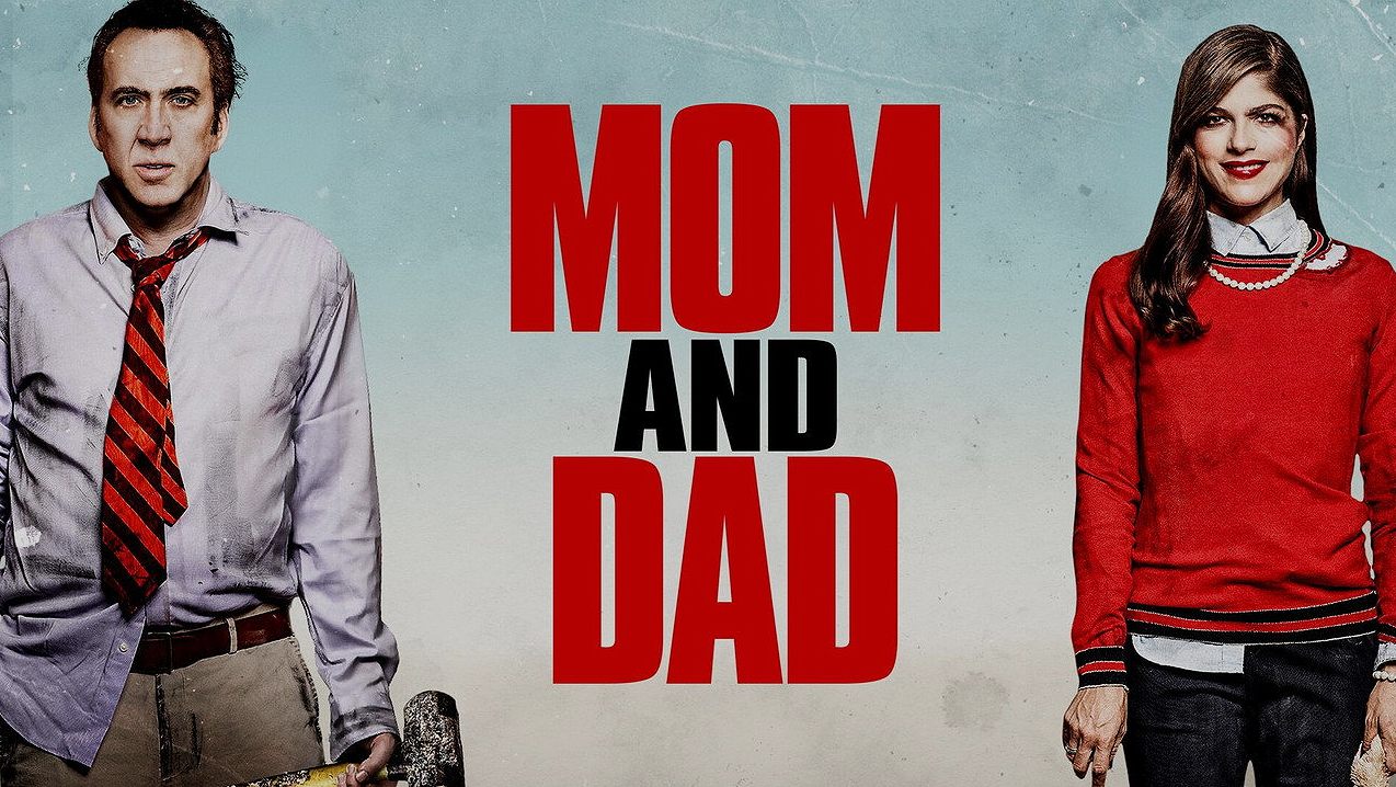 เมื่อพ่อแม่กลายเป็นนักล่า: เปิดโลกสุดบ้ากับ 'Mom and Dad' (2018) ที่ Nicolas Cage สุดจัดเต็ม